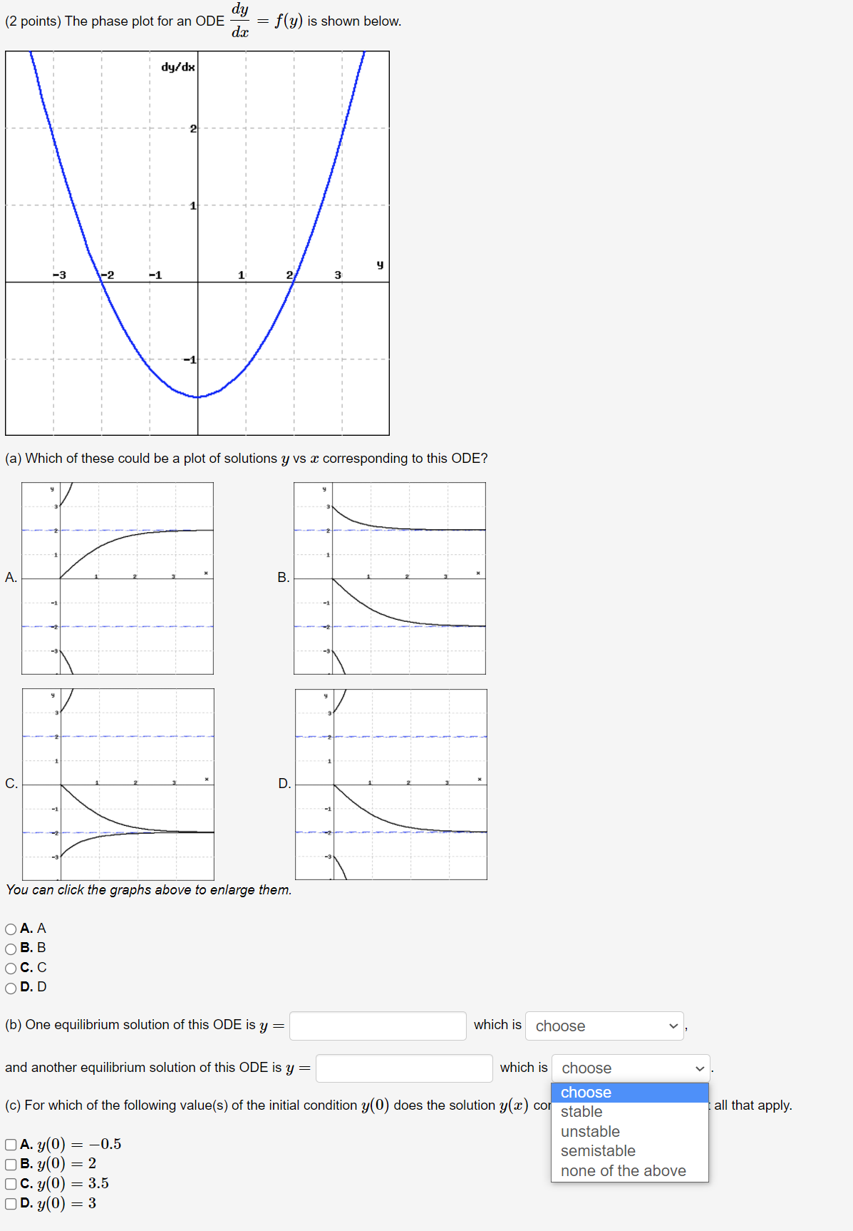 d (2 points) The phase plot for an ODE i = y) is