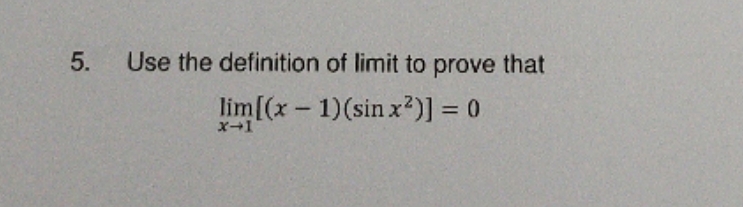 howto solve 5. Use the definition of limit to