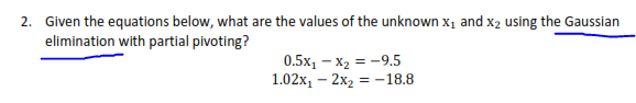 2. Given the equations below, what are the values