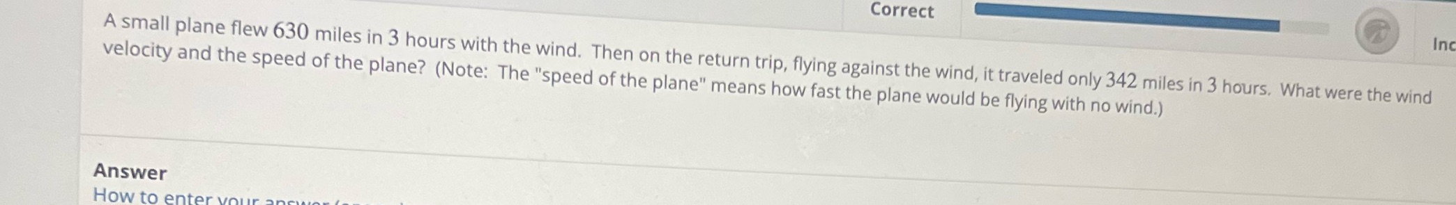 Correct In A small plane flew 630 miles in 3