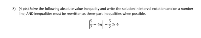 8) (4 pts) Solve the following absolute value