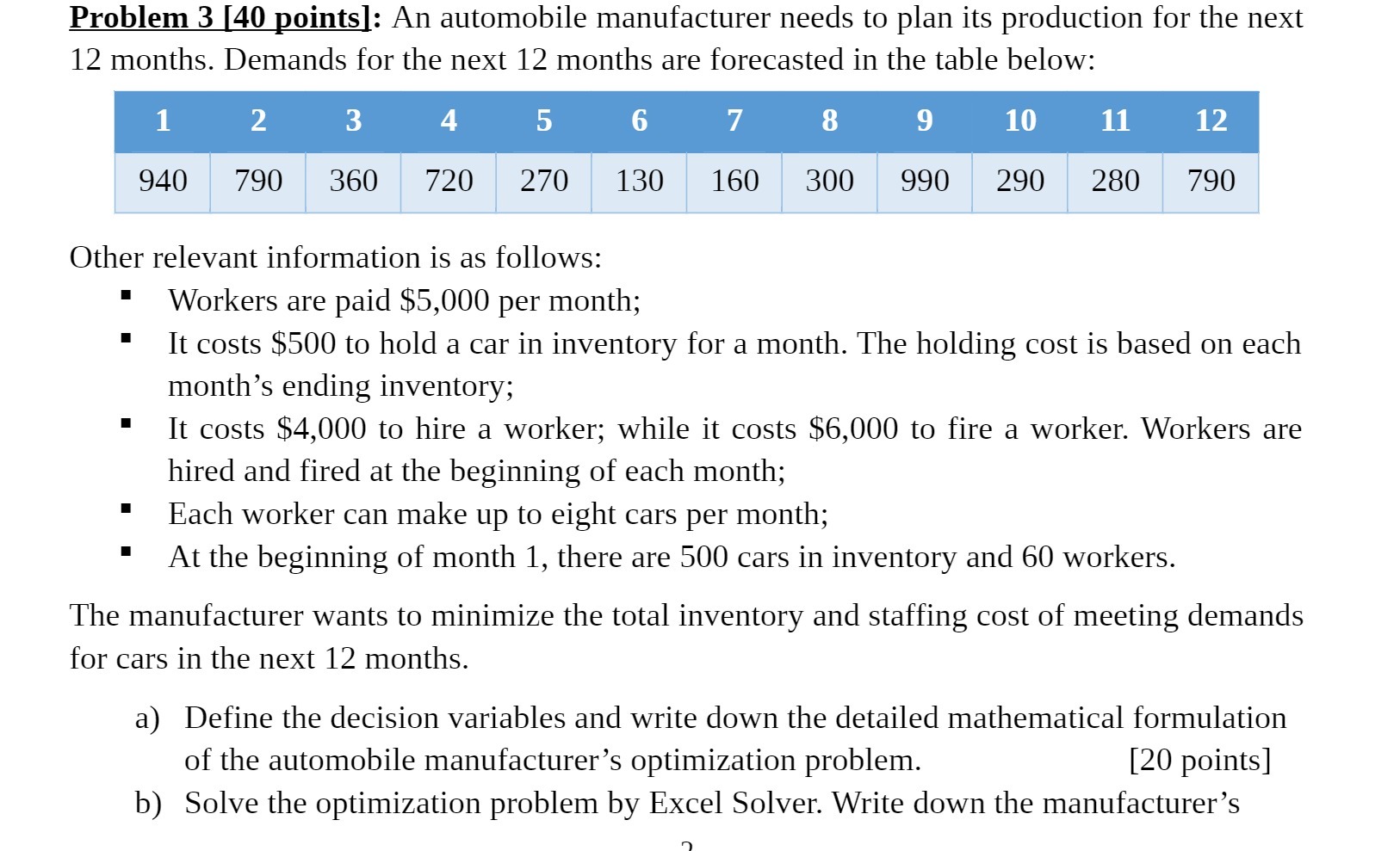 Problem 3 I40 pointsl: An automobile manufacturer