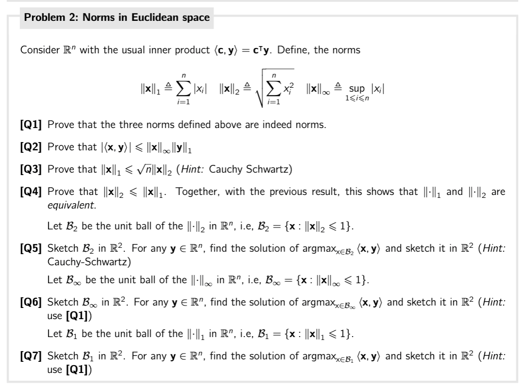 Problem 2: Norms in Euclidean space Consider R\"