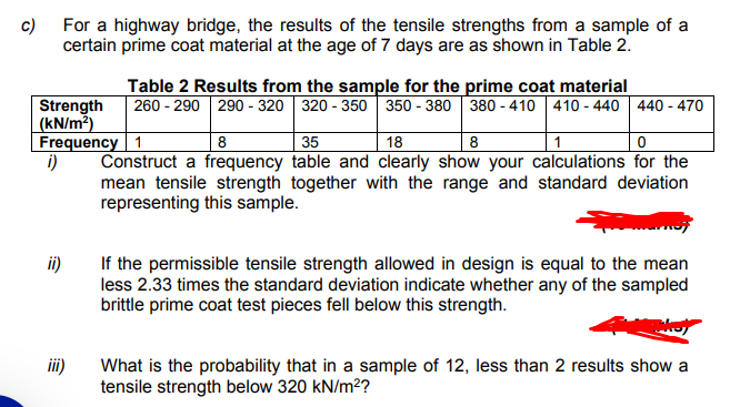 solve any 2 parts c) For a highway bridge, the