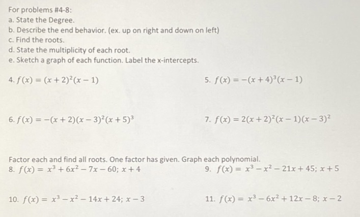 For problems #4-8: a. State the Degree. b.