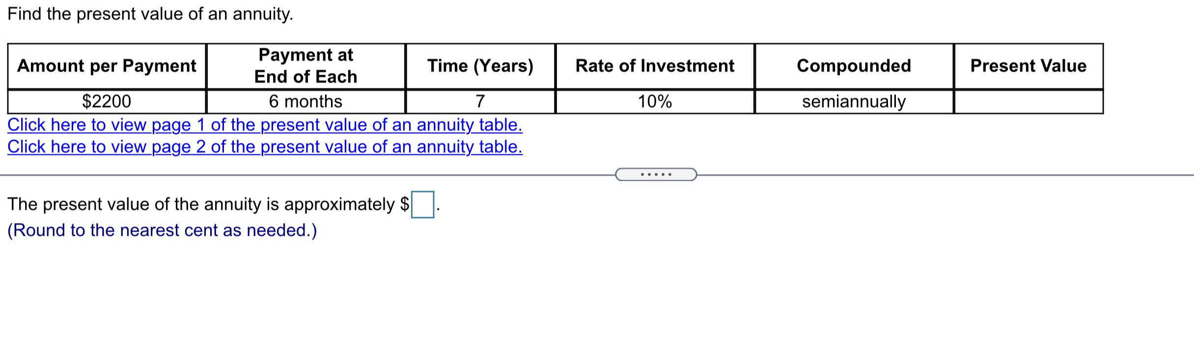 Find the present value of an annuity. Payment at