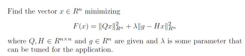 Find the vector x E R" minimizing F(x) = 1Q:lin +