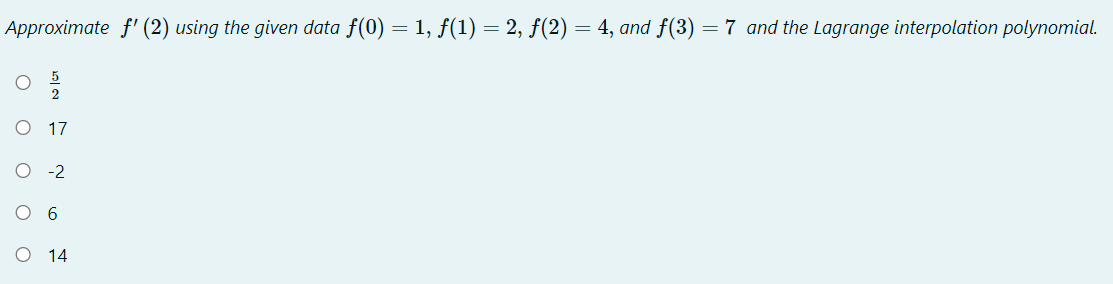 can u help me solve Approximate f' (2) using