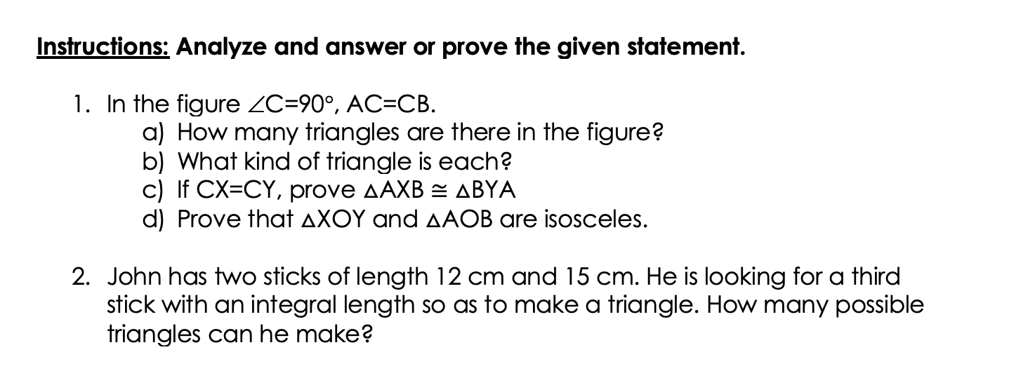 Instructions: Analyze and answer or prove the