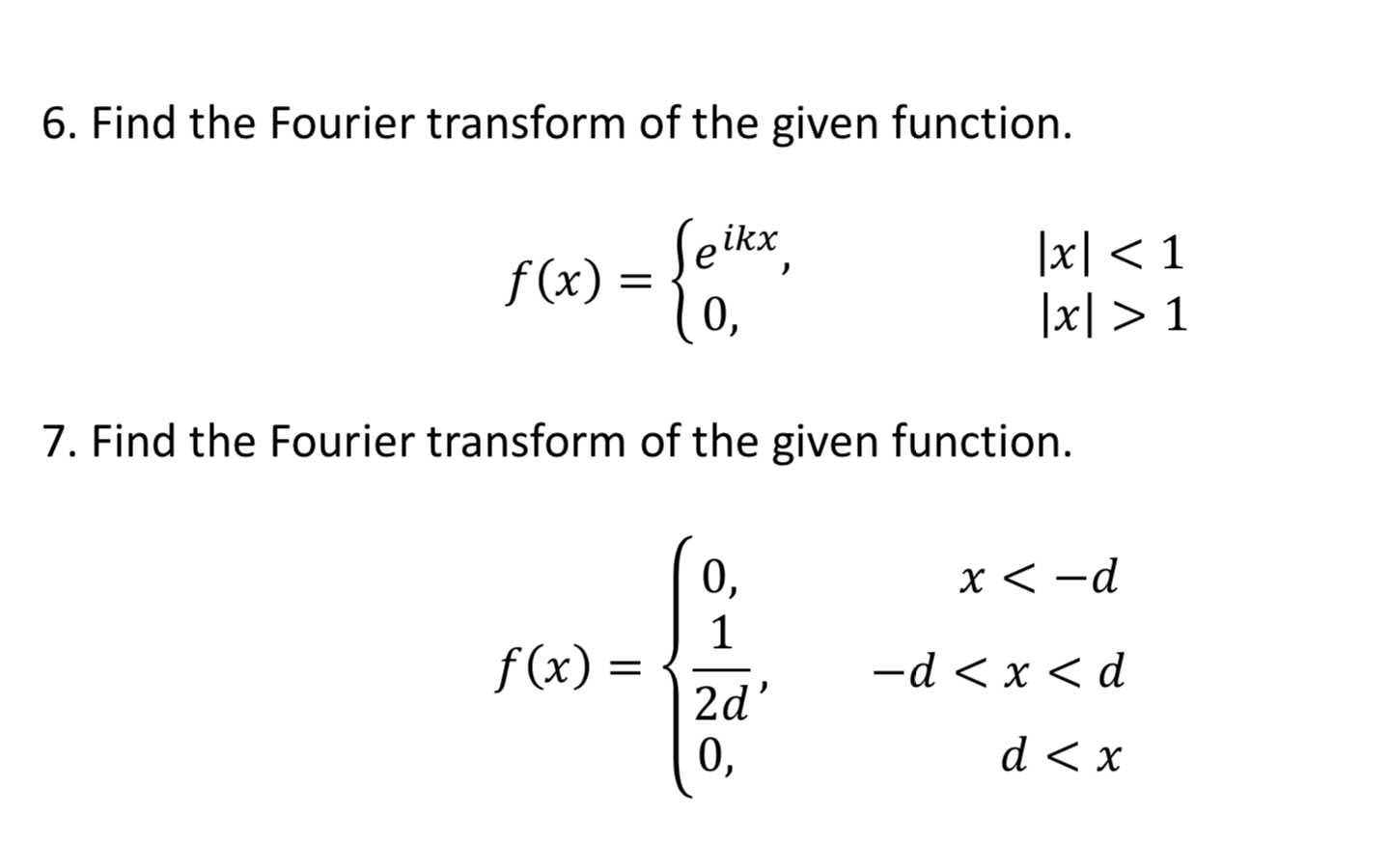 Please solve the Questions number 6 and 7 6. Find
