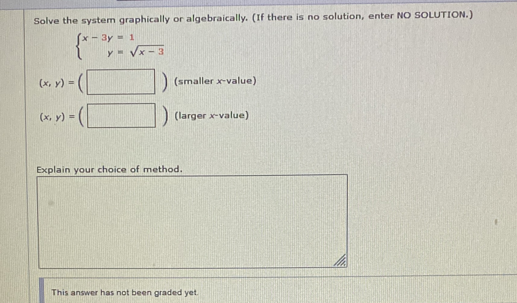 Solve the system graphically or algebraically.