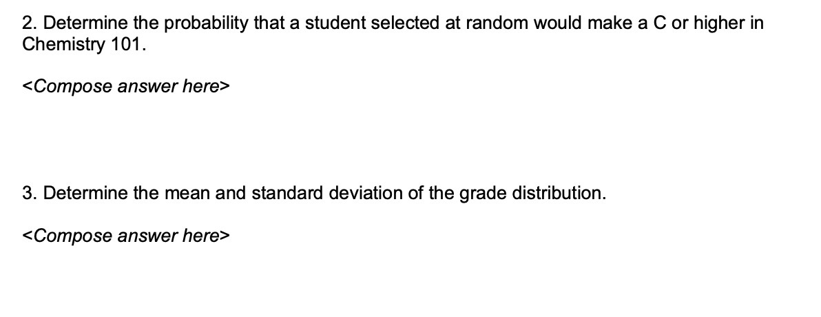 2. Determine the probability that a student