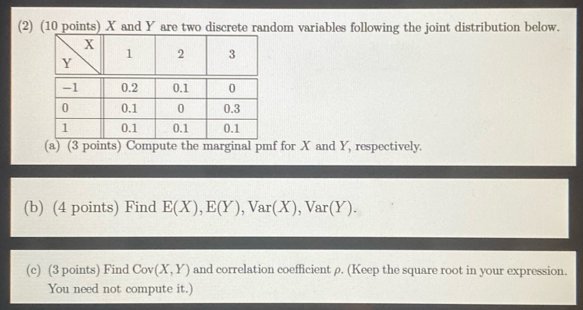 (2) (10 points) X and Y are two discrete random