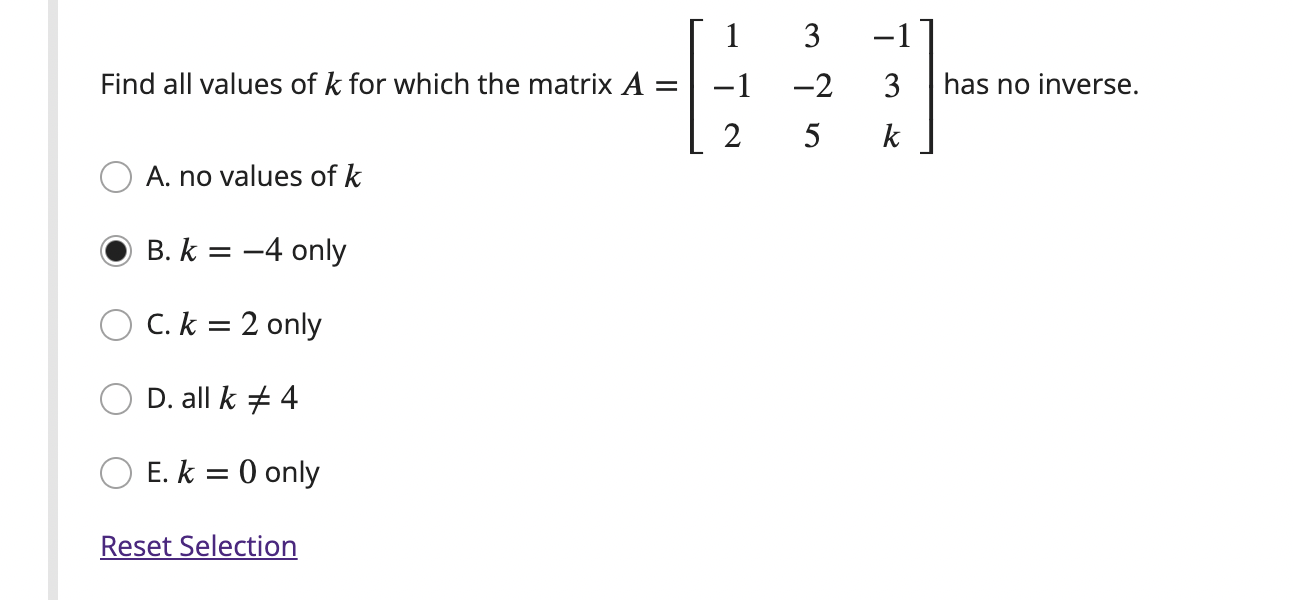 3 -1 Find all values of k for which the matrix A