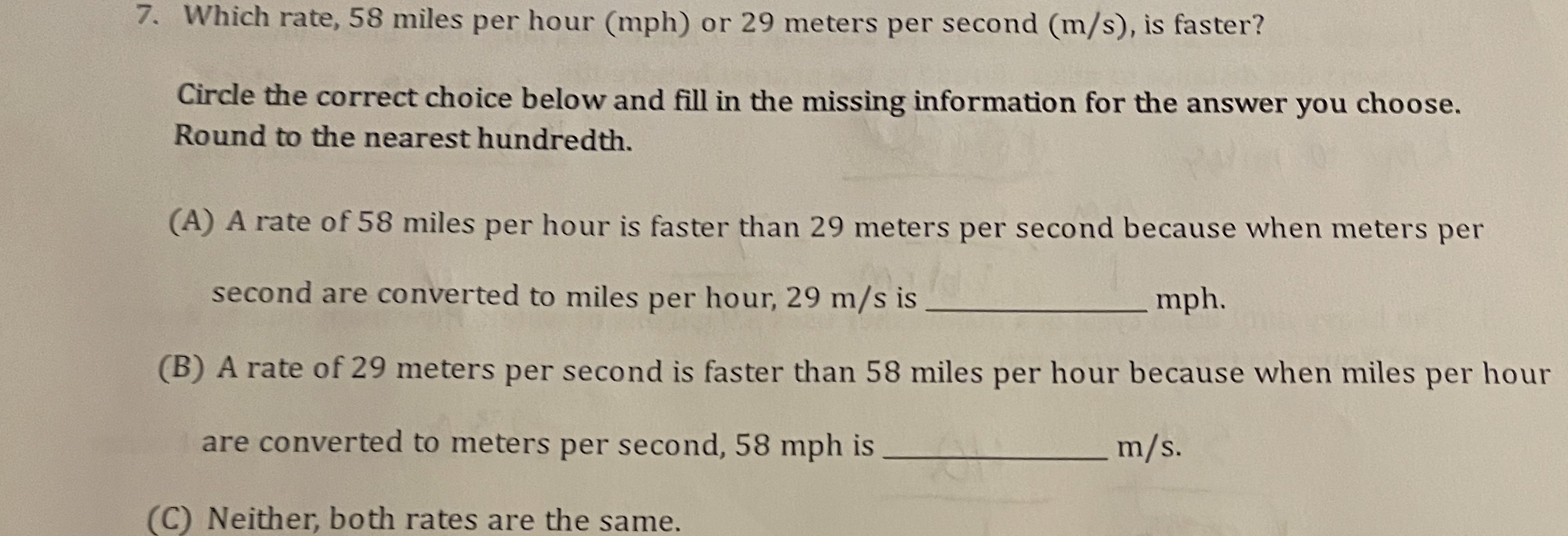7. Which rate, 58 miles per hour (mph) or 29