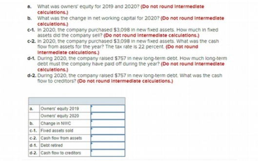 a. What was owners' equity for 2019 and