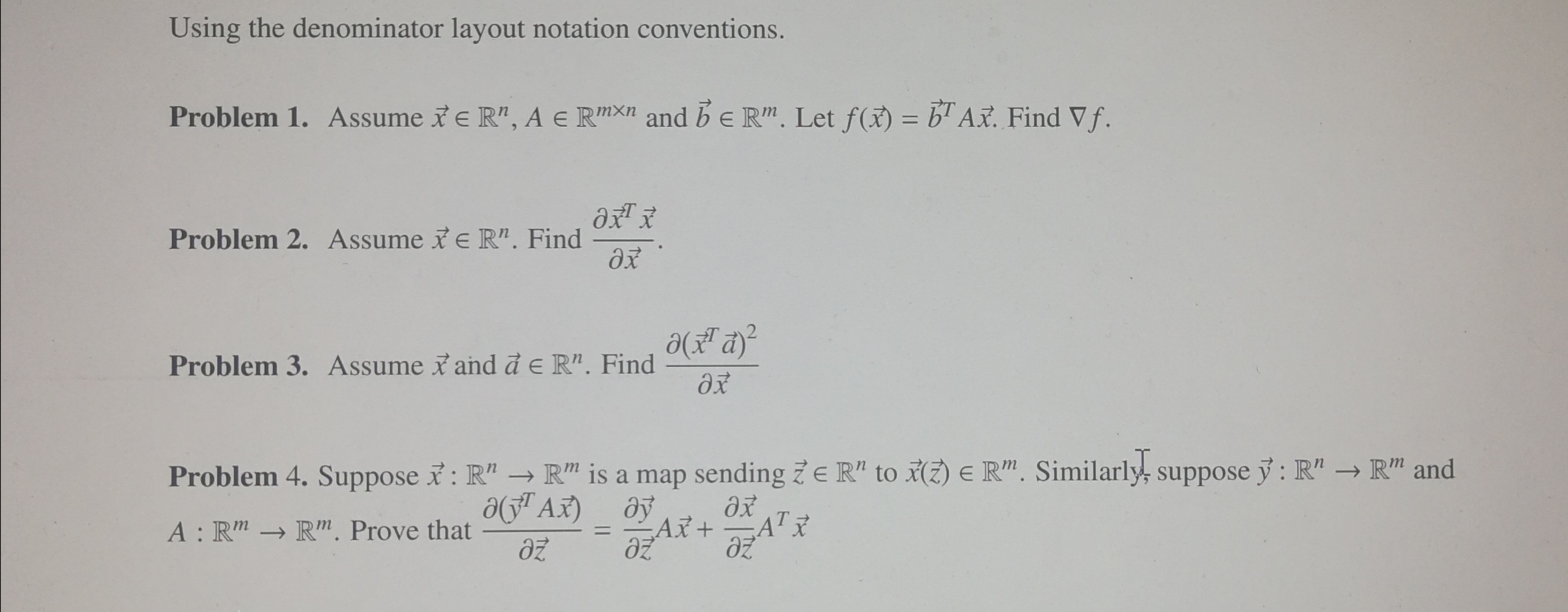 Using the denominator layout notation