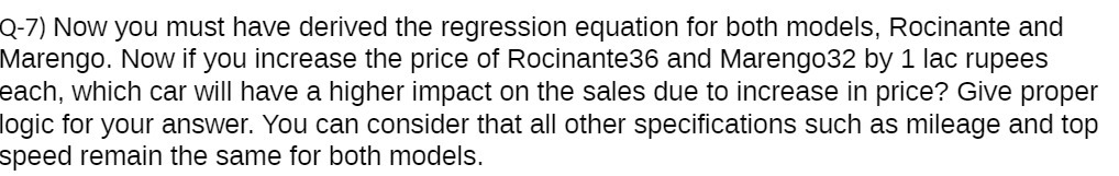 Q-7) Now you must have derived the regression
