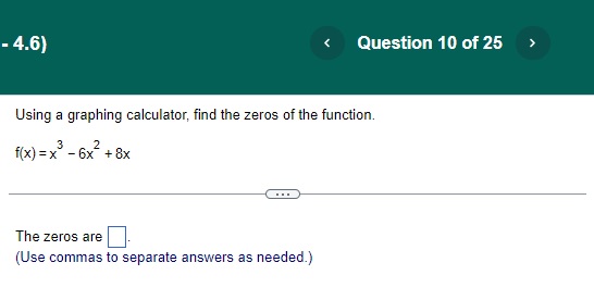 Question 1 i} of 25 2* Using a graphing