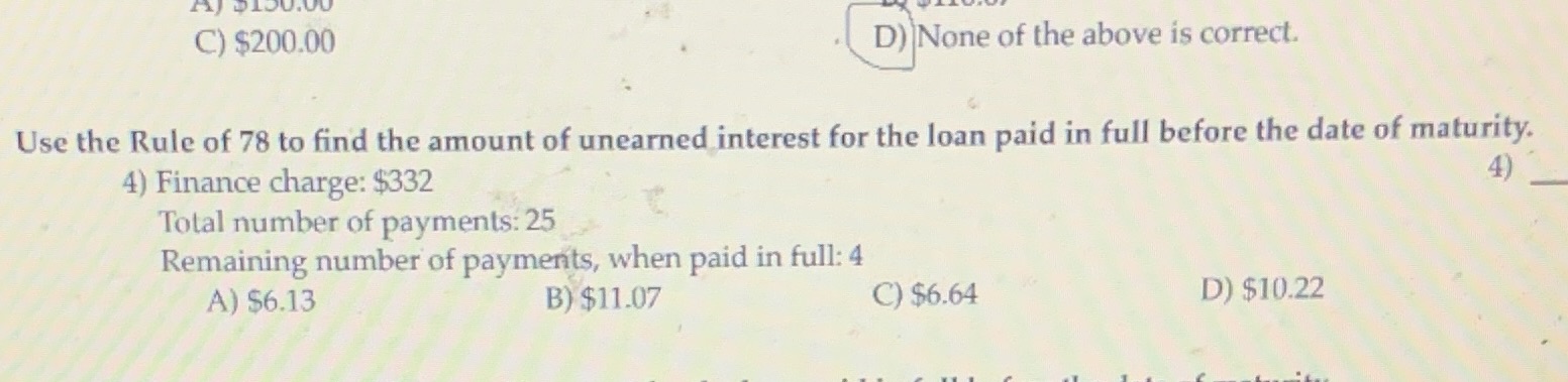 A IOU.UU C) $200.00 D) None of the above is