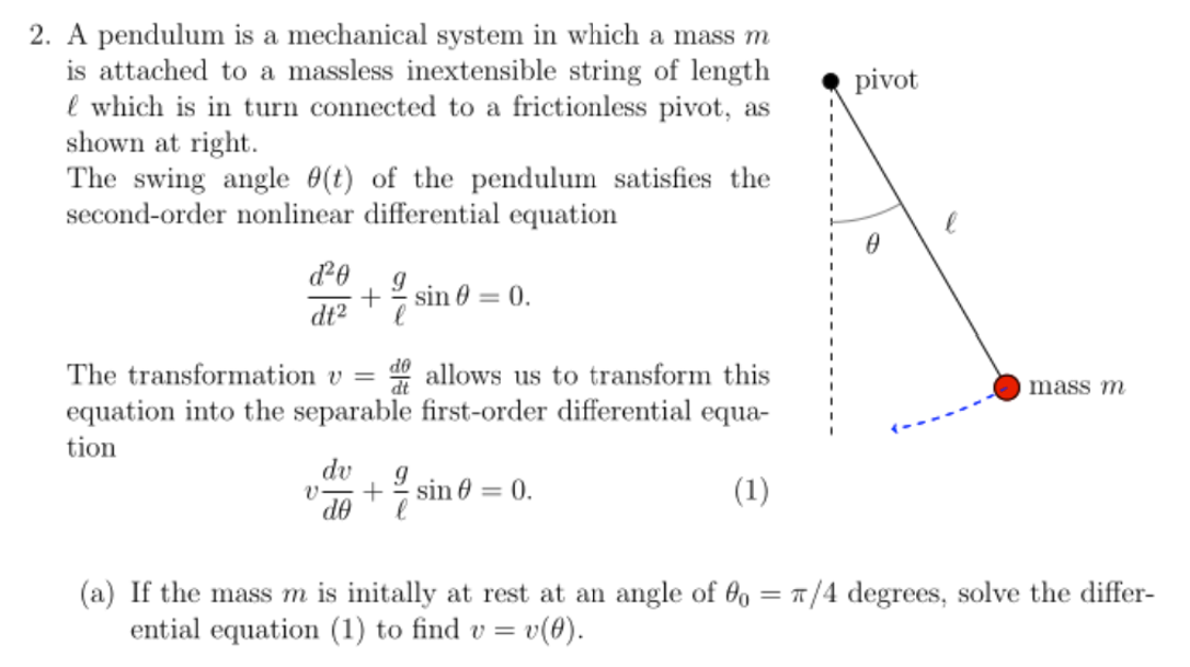 2. A pendulum is a mechanical system in which a