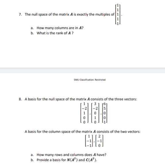 please answer it perfectly 7. The null space of