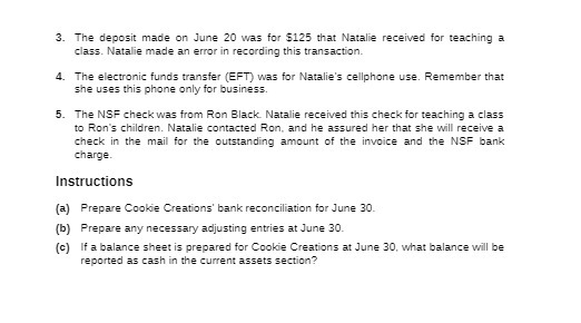 3. The deposit made on June 20 was for $125 that
