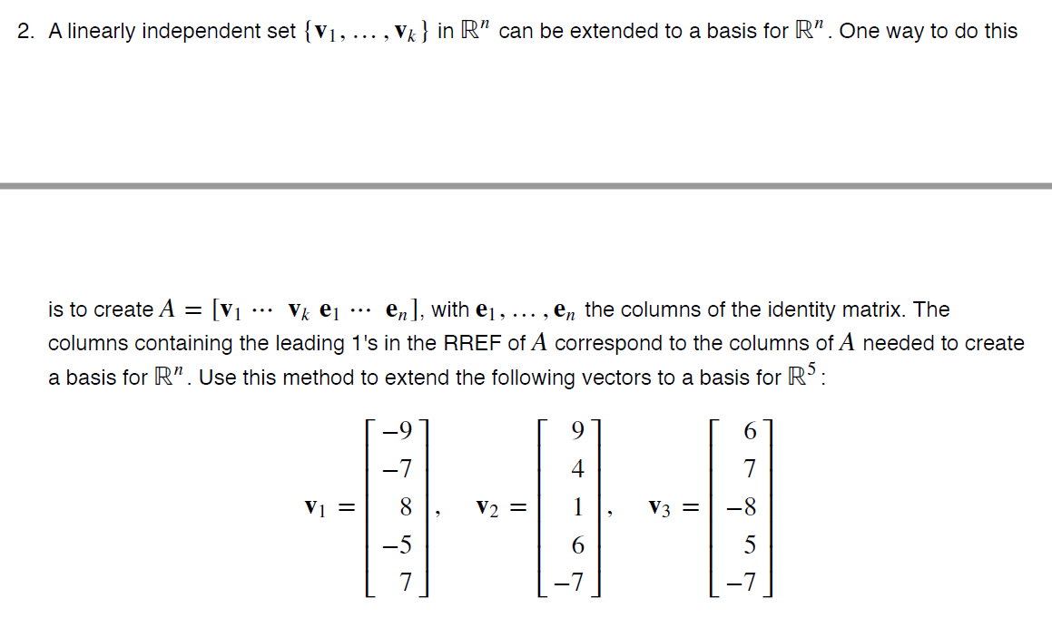 2. A linearly independent set { V1, ... , Vx } in