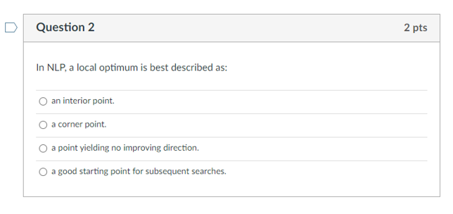 D Question 1 The main difference between LP and
