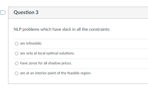 D Question 1 The main difference between LP and