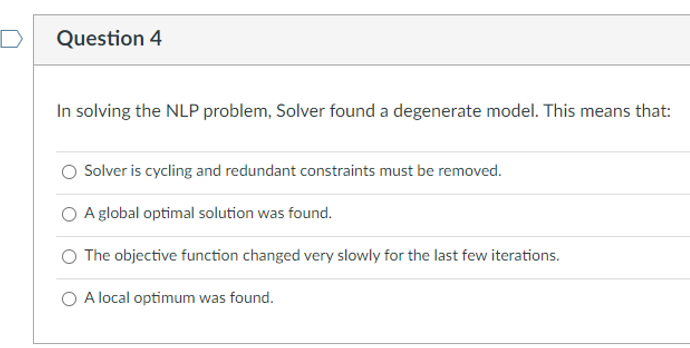 D Question 1 The main difference between LP and