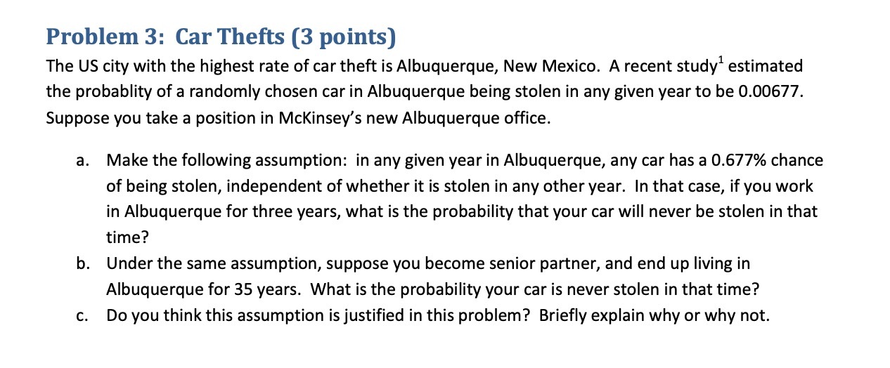 Problem 3: Car Thefts (3 points) The US city with