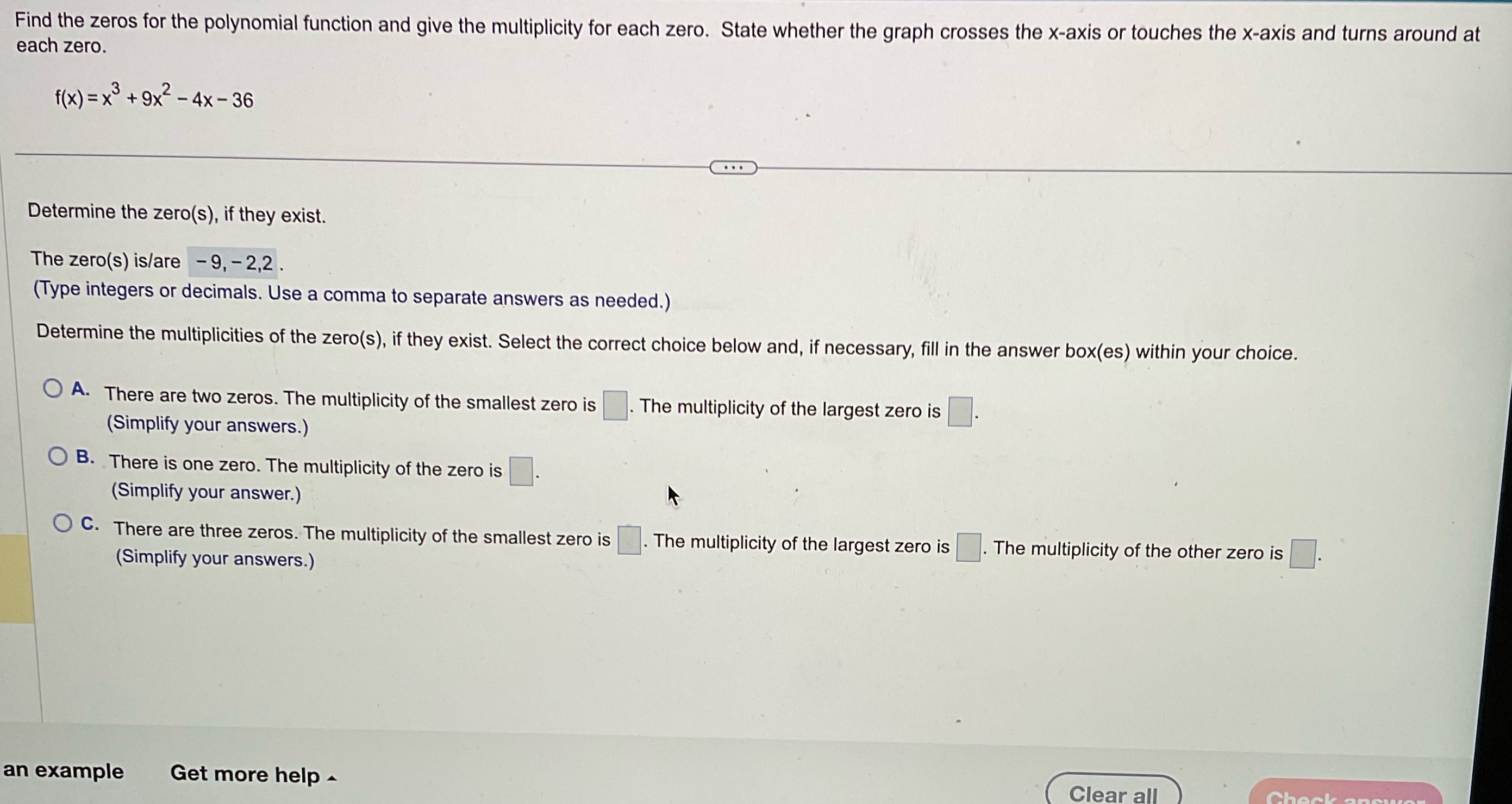 Find the zeros for the polynomial function and