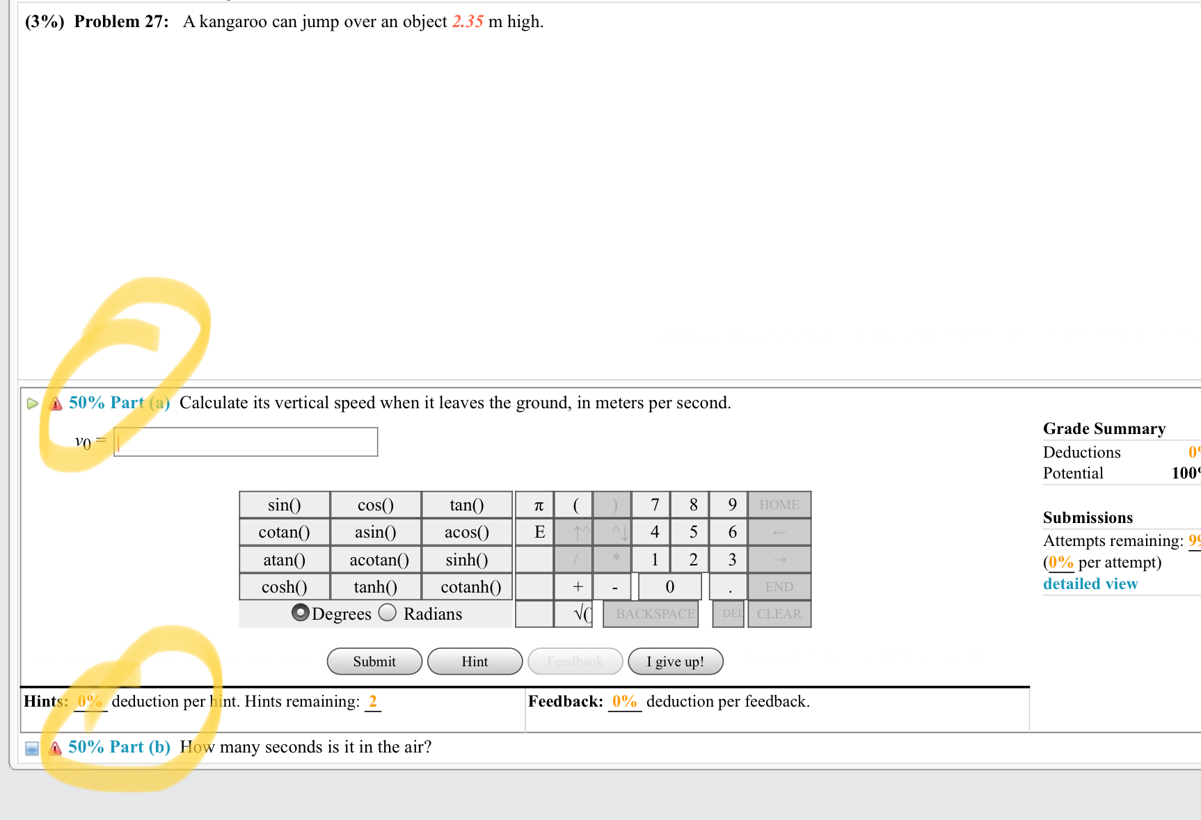 (3%) Problem 27: A kangaroo can jump over an