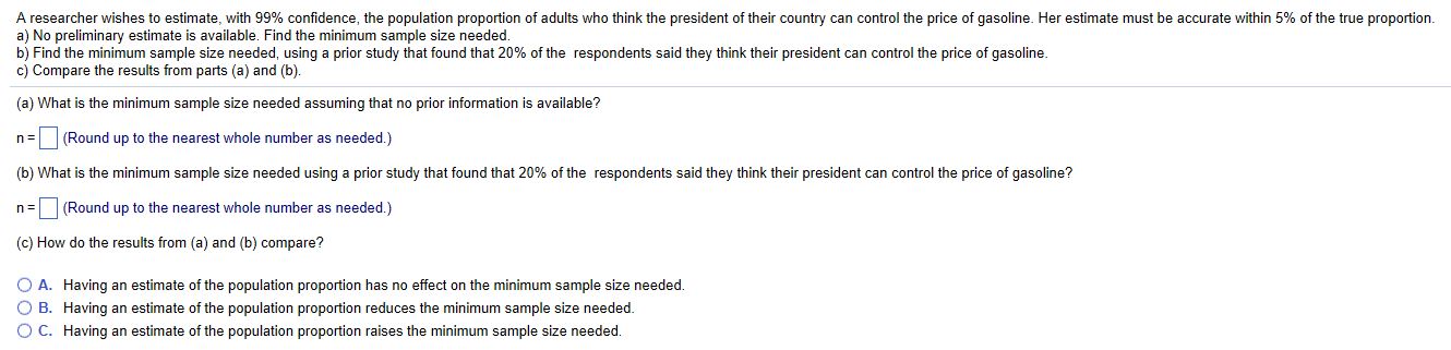 A researcher wishes to? estimate, with 99 ?%