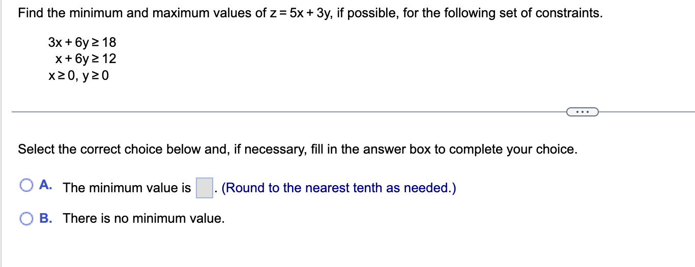 1. Find the minimum and maximum values of z = 5x