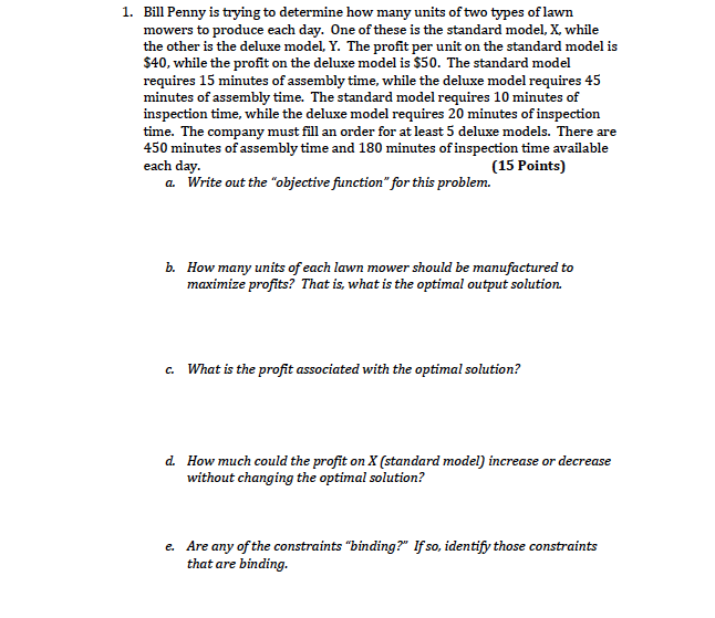 1. Bill Penny is trying to determine how many