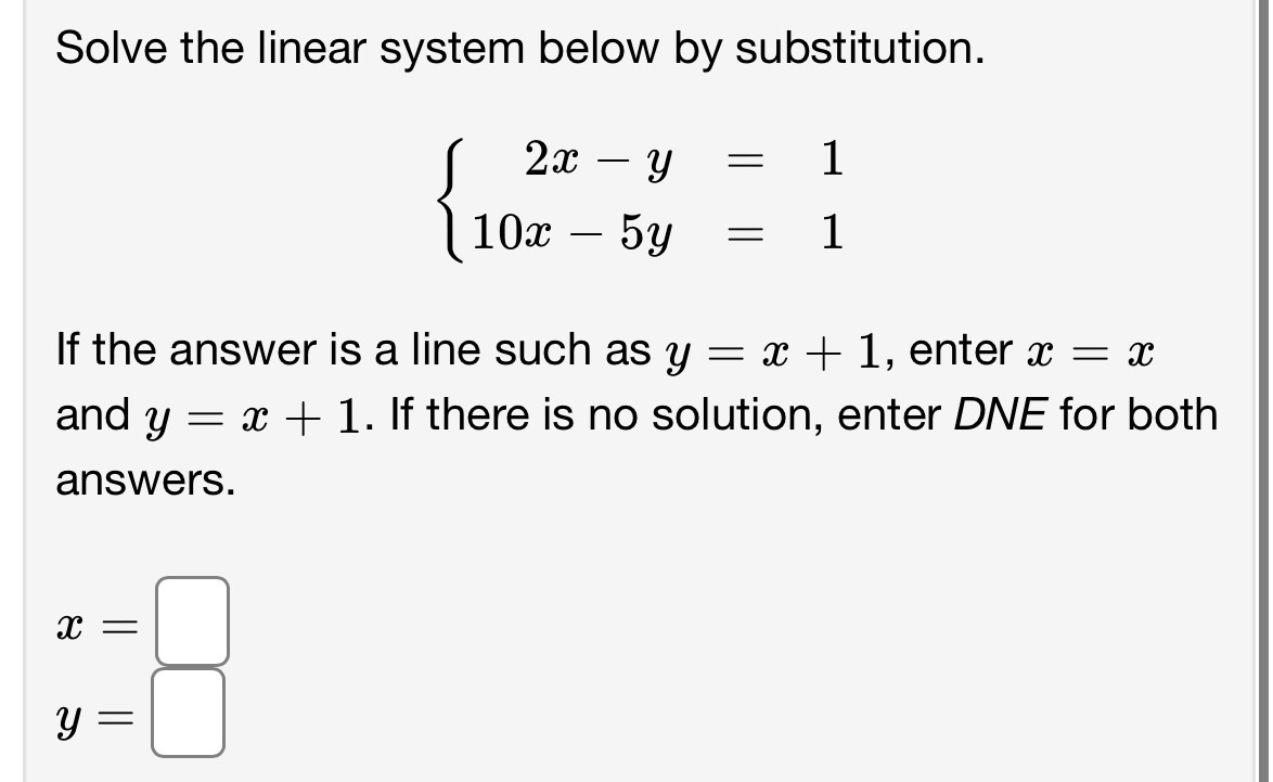 Solve the linear system below by substitution.
