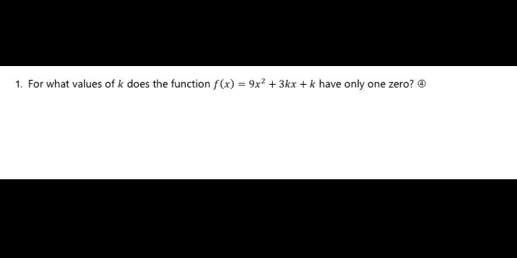 1. For what values of k does the function f(x) =