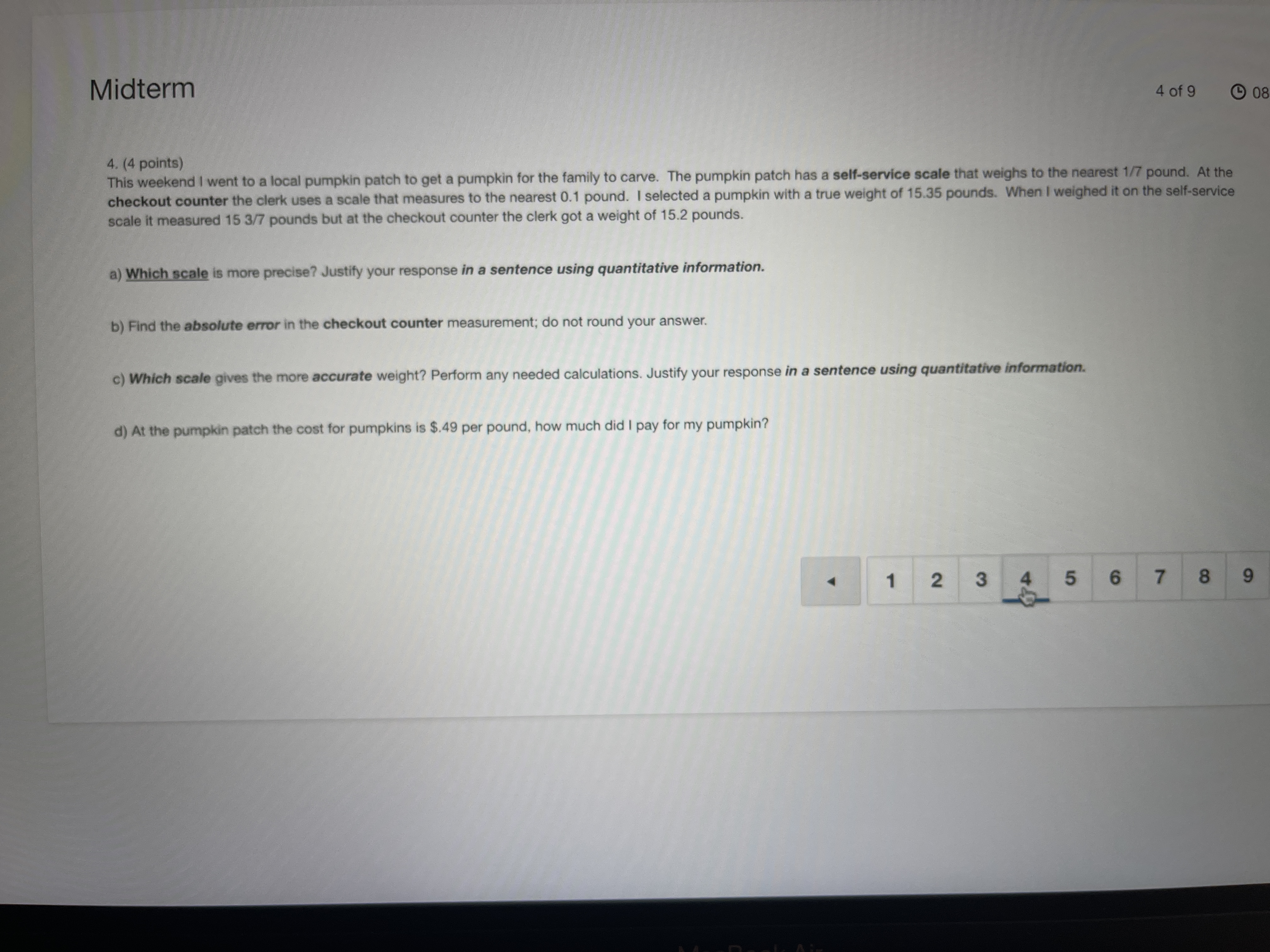 Midterm 4 of 9 08 4. (4 points) This weekend I