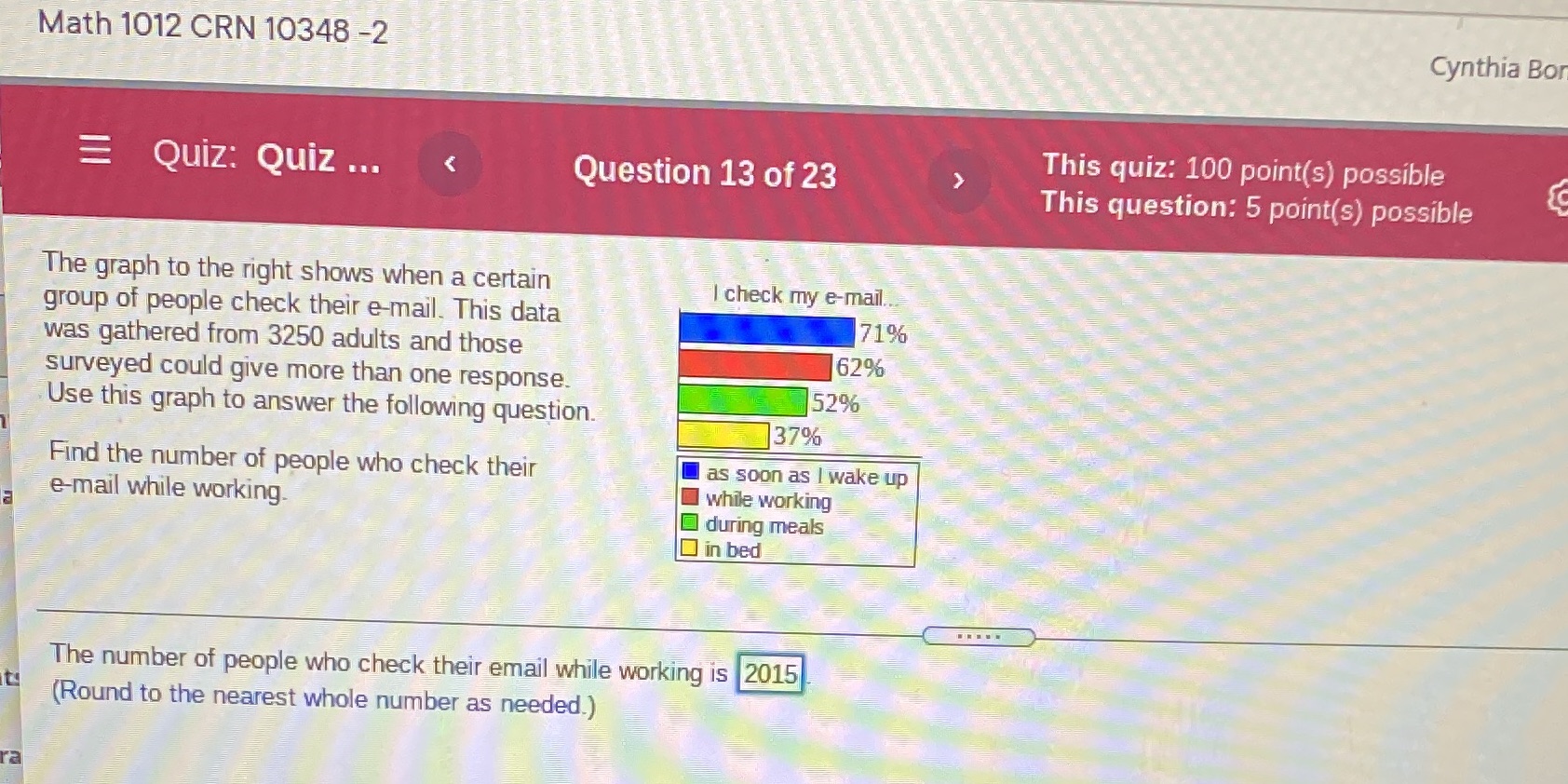 Math 1012 CRN 10348 -2 Cynthia Bor Quiz: Quiz ...