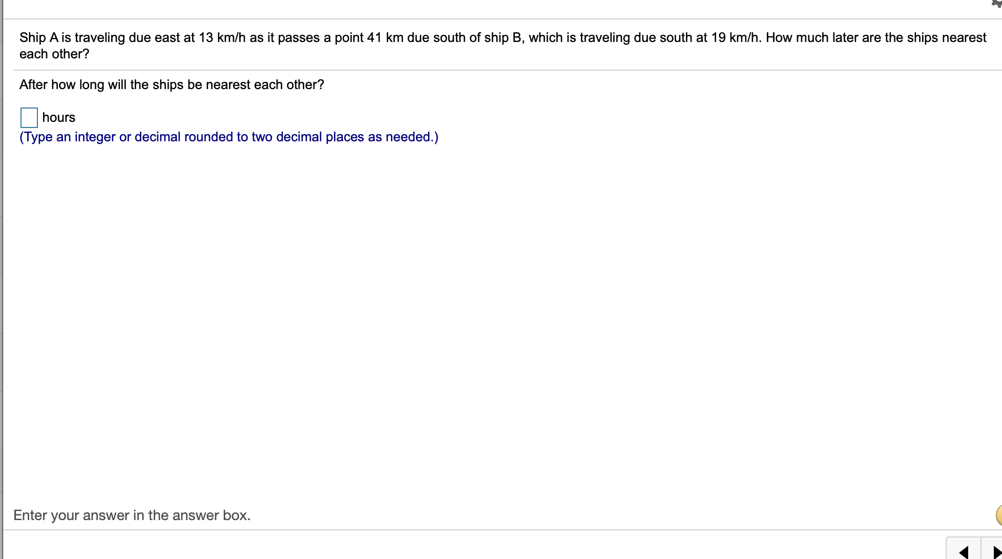 5x4e5x+5x5e5x Ship A is traveling due east at 13