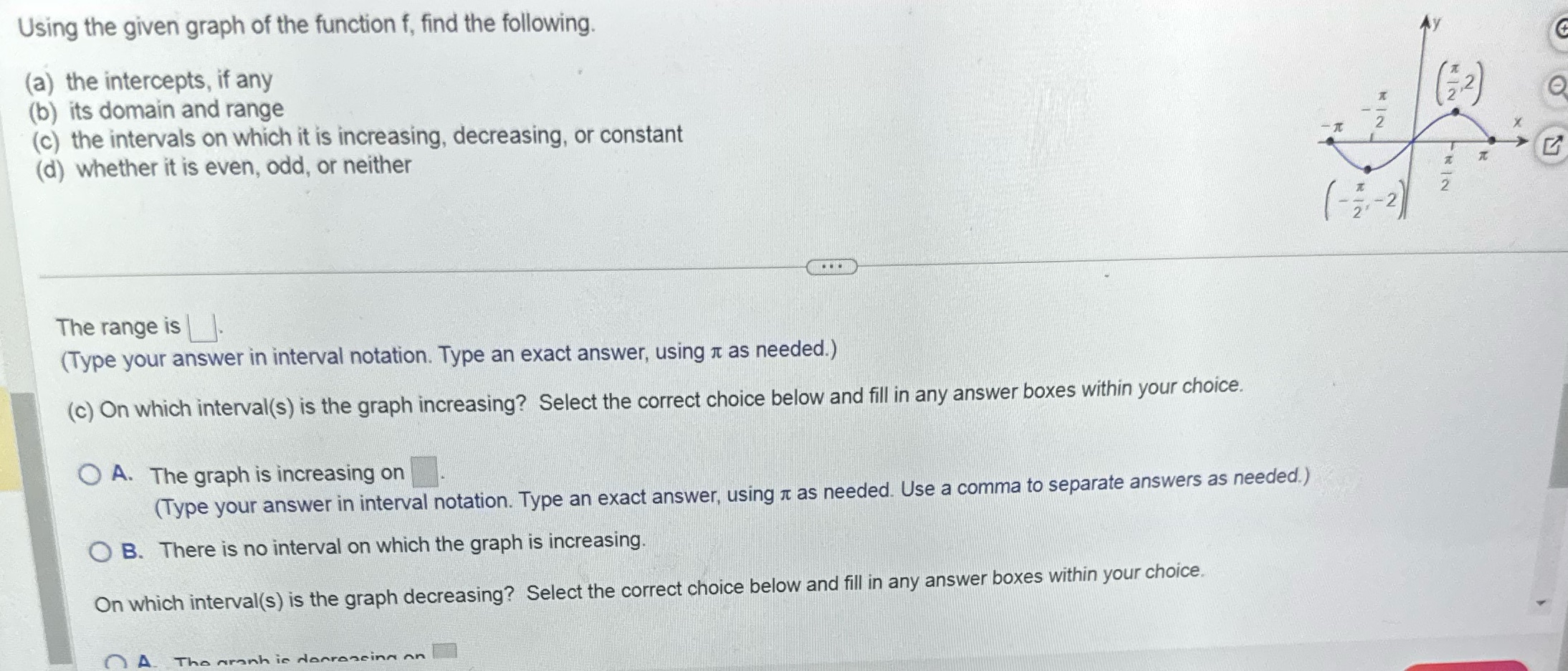 What is the graph decreasing on On which interval