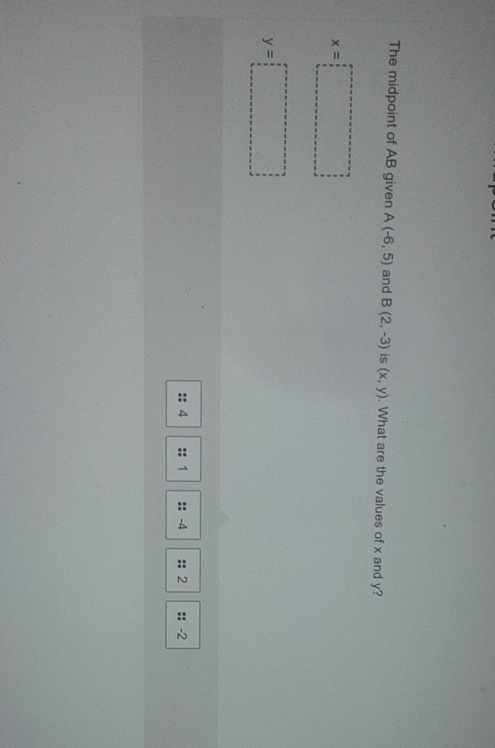 Thanks for your help!!! The midpoint of AB given