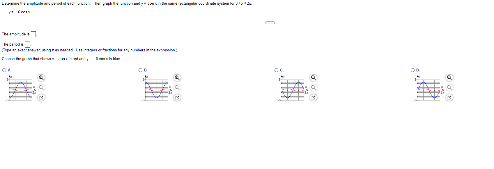 Determine the amplitude and period of each