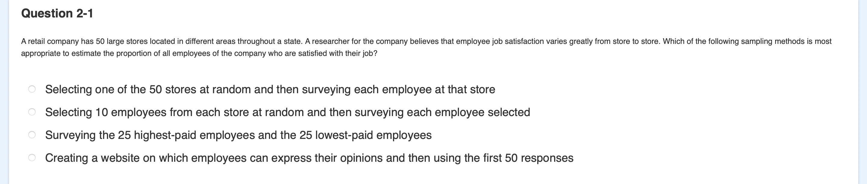 Question 2-1 A retail company has 50 large stores