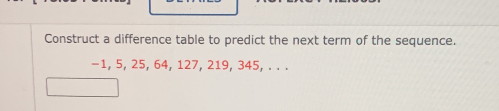 Construct a difference table to predict the next