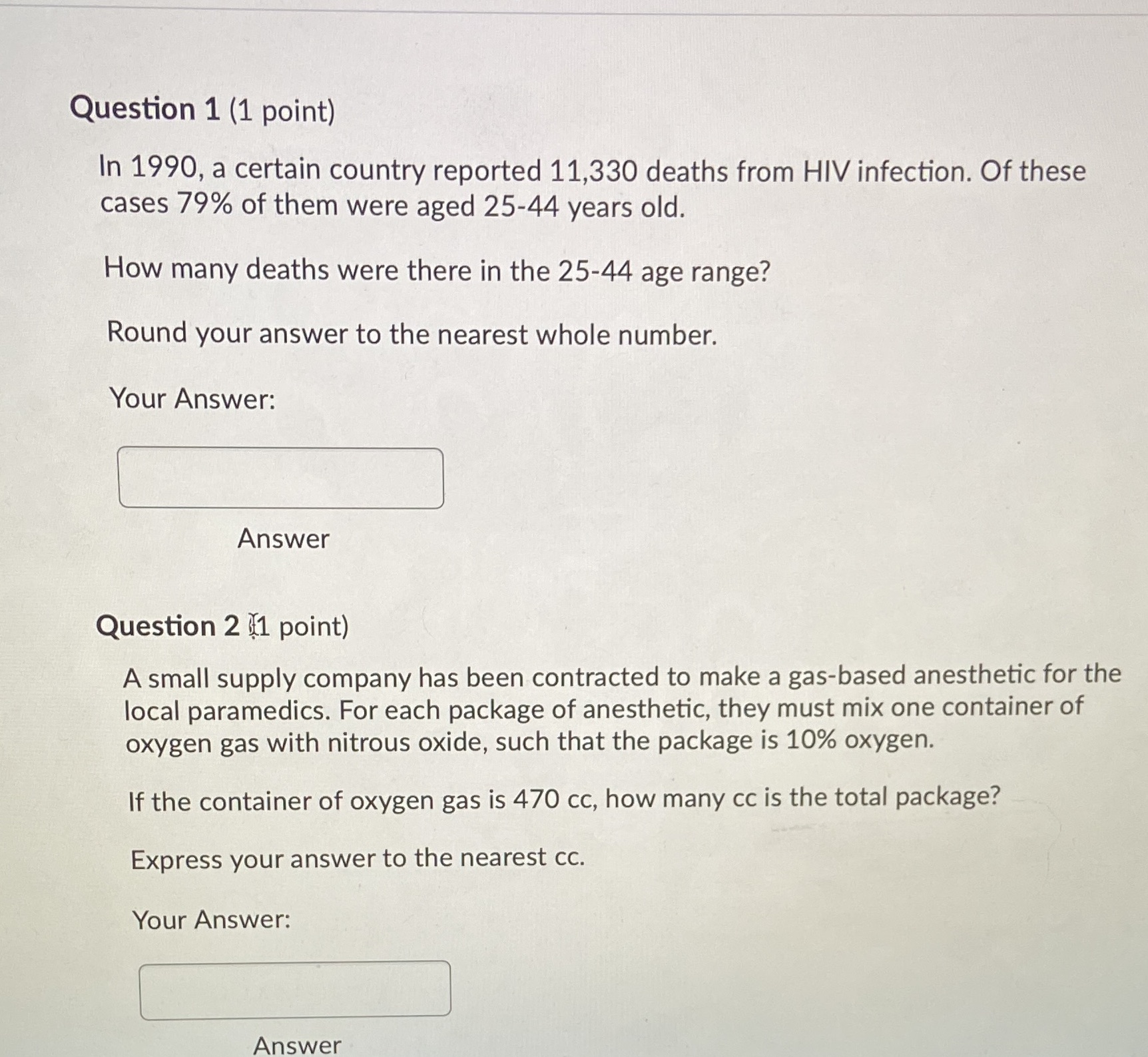 Question 1 (1 point) In 1990, a certain country
