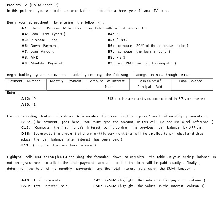 Problem 2 (Go to sheet 2) In this problem you