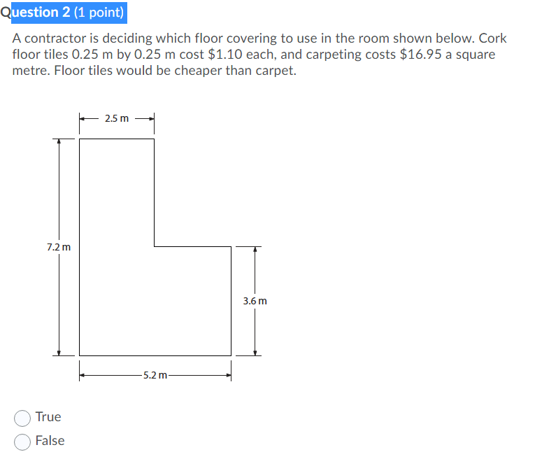 Question 2 (1 point) A contractor is deciding